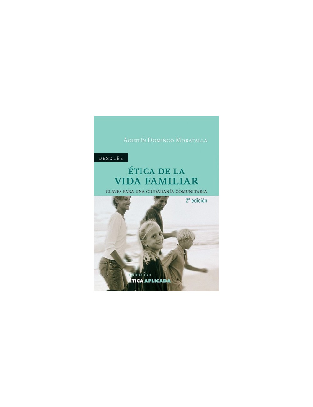 Ética de la vida familiar (PDF)