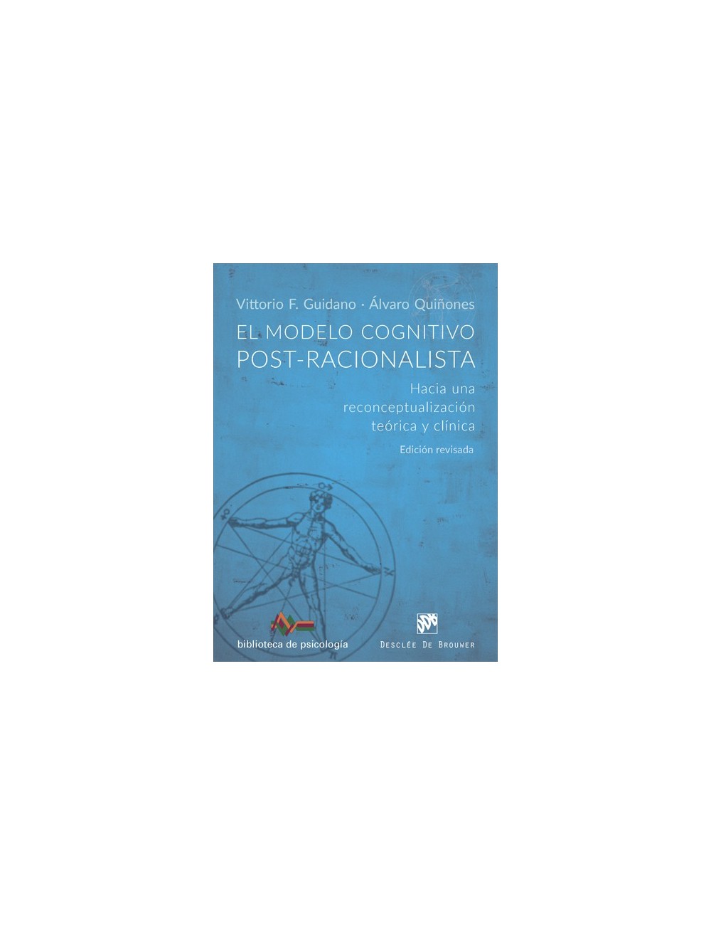 El modelo cognitivo postracionalista (ePub)