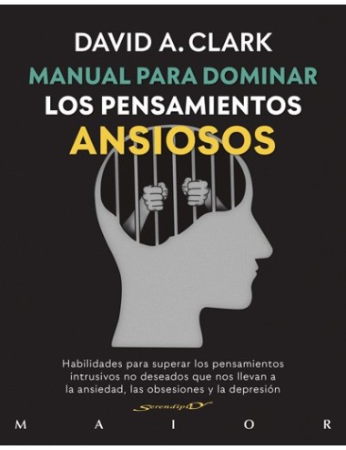 Manual para dominar los pensamientos ansiosos (ePub)