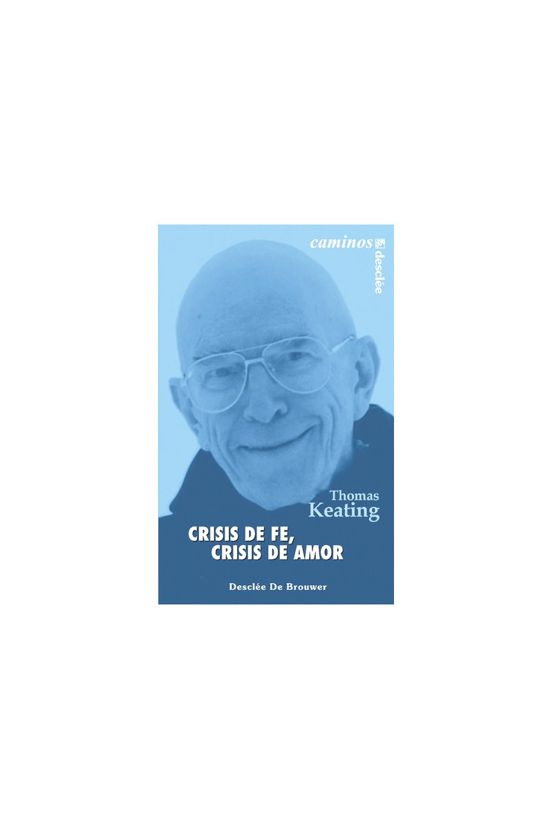 Crisis de fe, crisis de amor