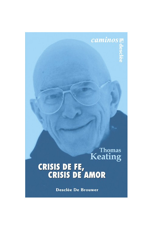 Crisis de fe, crisis de amor