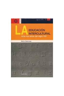 La educación intercultural ante los retos del siglo XXI
