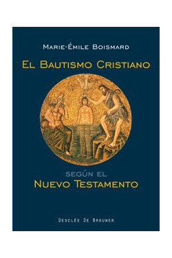 El Bautismo cristiano según el Nuevo Testamento