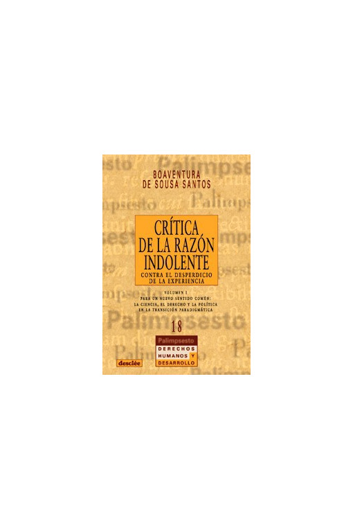 Crítica de la razón indolente Crítica de la razón indolente