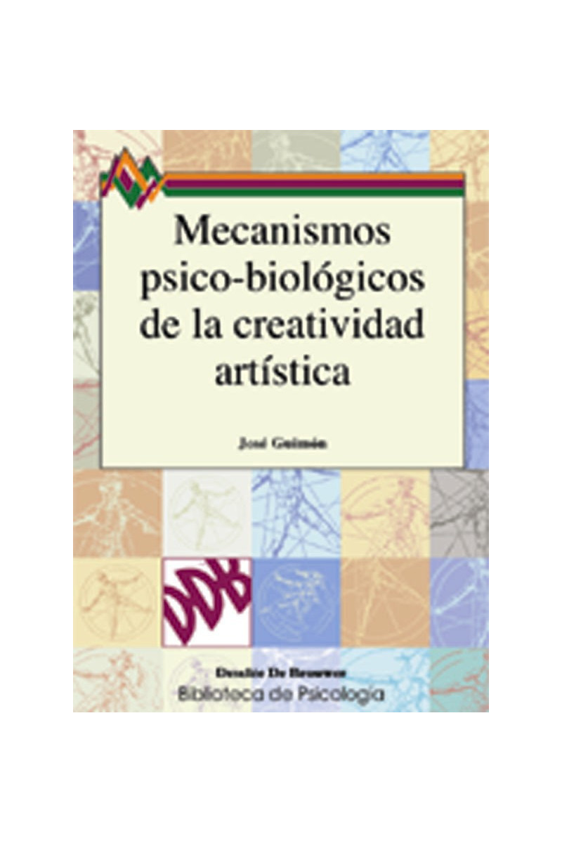 Mecanismos psico-biológicos de la creatividad artística