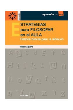 Estrategias para filosofar en el aula