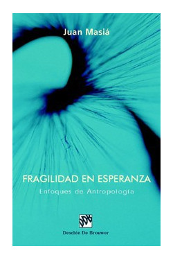 Fragilidad en esperanza
