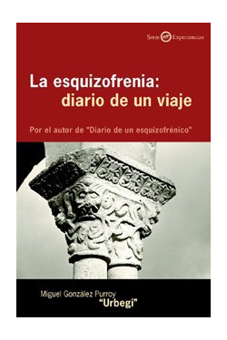 La esquizofrenia: diario de un viaje