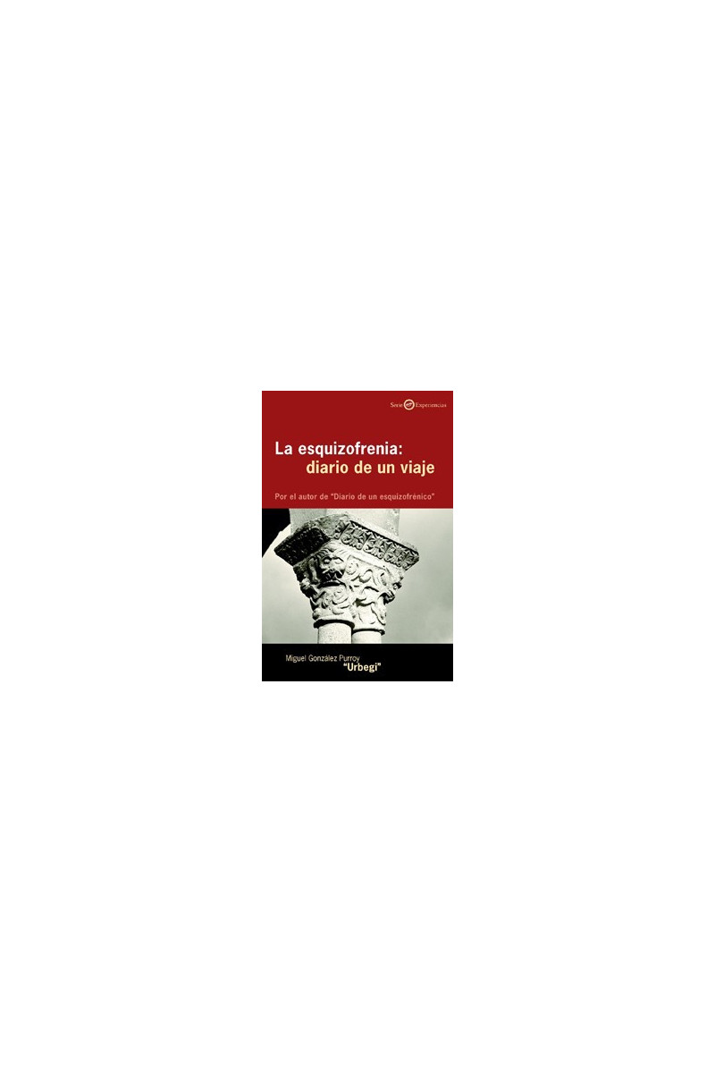 La esquizofrenia: diario de un viaje
