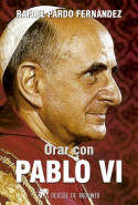 Orar con Pablo VI