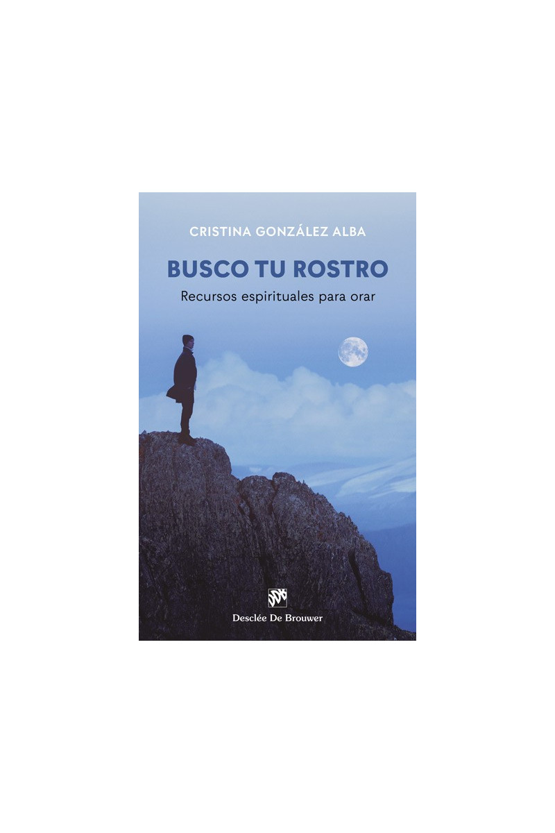 Busco tu rostro (Desclée)