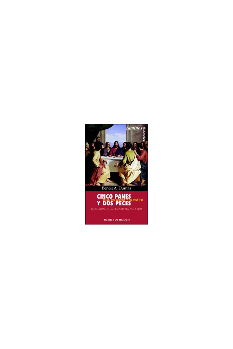 5 Panes Y Dos Peces Libro Cinco panes y dos peces | Desclée de Brouwer
